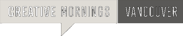 CreativeMornings Vancouver